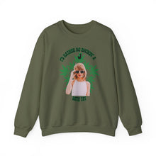 Load image into Gallery viewer, I’d Rather Be Smokin’ a J with Tay Unisex Sweatshirt