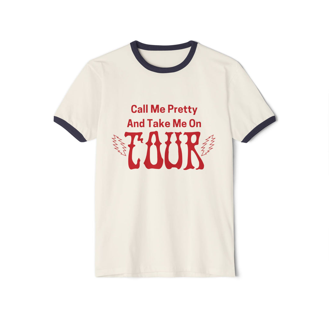 Call Me Pretty And Take Me On Dead Tour 70’s Style Unisex Cotton Ringer T-Shirt