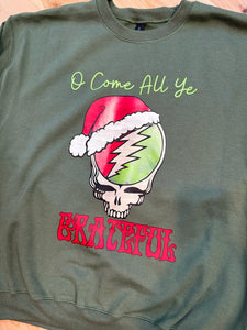 O Come All ‘Ye Grateful Green Santa Stealie Crewneck - Size S>2XL