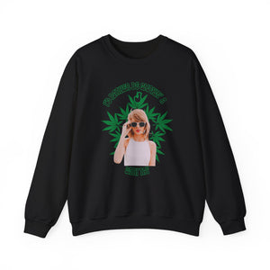 I’d Rather Be Smokin’ a J with Tay Unisex Sweatshirt