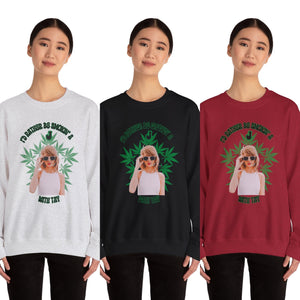 I’d Rather Be Smokin’ a J with Tay Unisex Sweatshirt