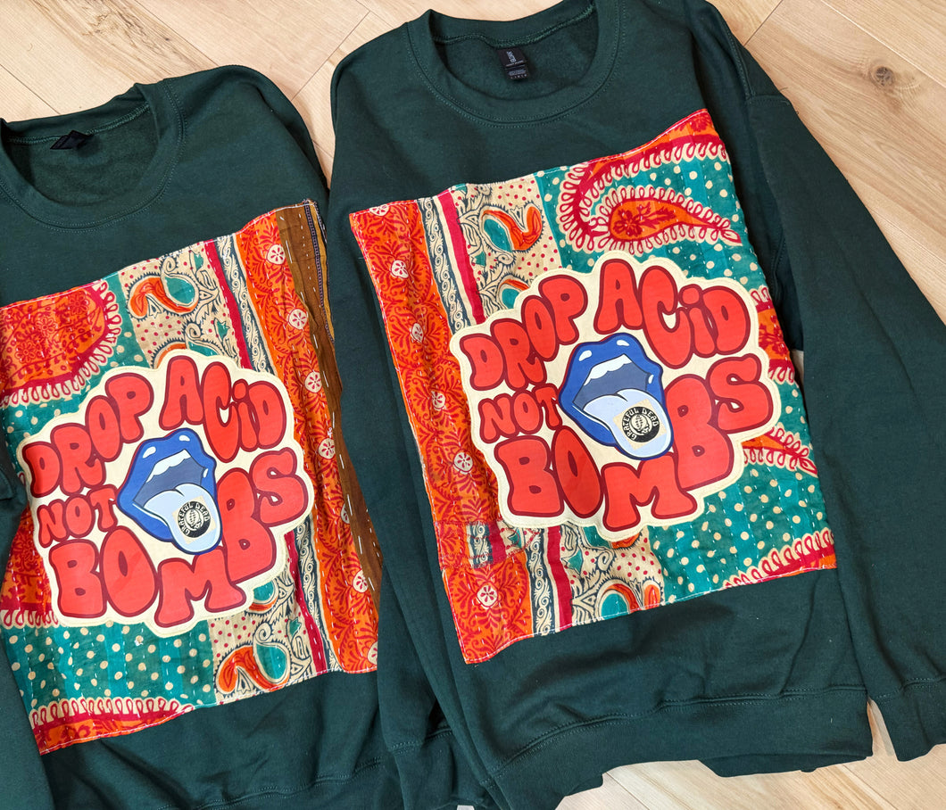 Drop L Not Bombs Forest Green Grateful Kantha Crewneck Sweatshirt - One left, Size Large!