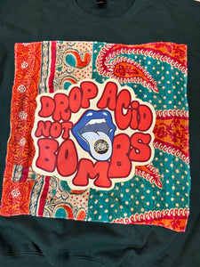 Drop L Not Bombs Forest Green Grateful Kantha Crewneck Sweatshirt - One left, Size Large!