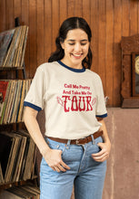 Load image into Gallery viewer, Call Me Pretty And Take Me On Dead Tour 70’s Style Unisex Cotton Ringer T-Shirt